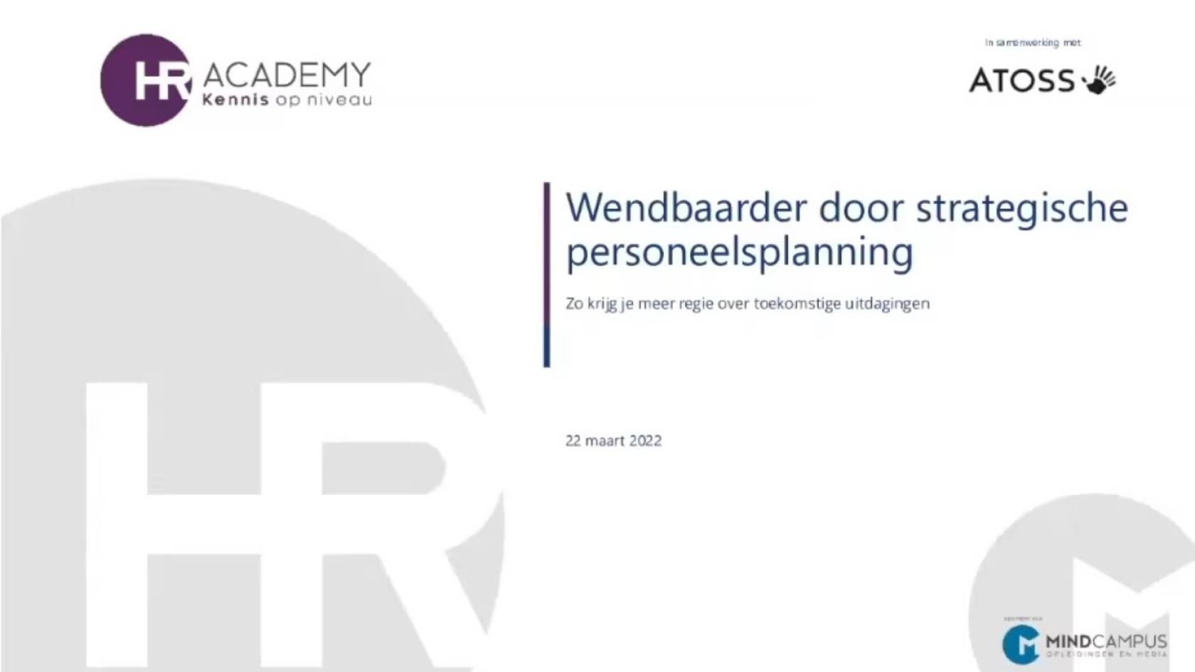 Bekijk nu de ATOSS-opname HR Academy